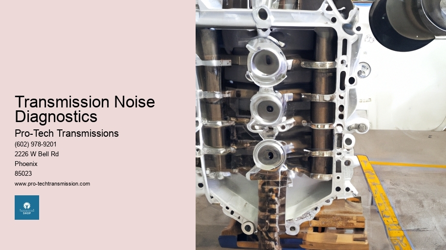 Transmission Noise Diagnostics